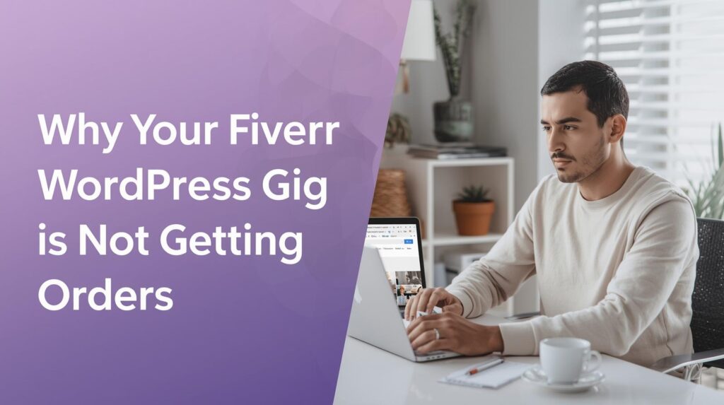 Fiverr WordPress gig not getting orders